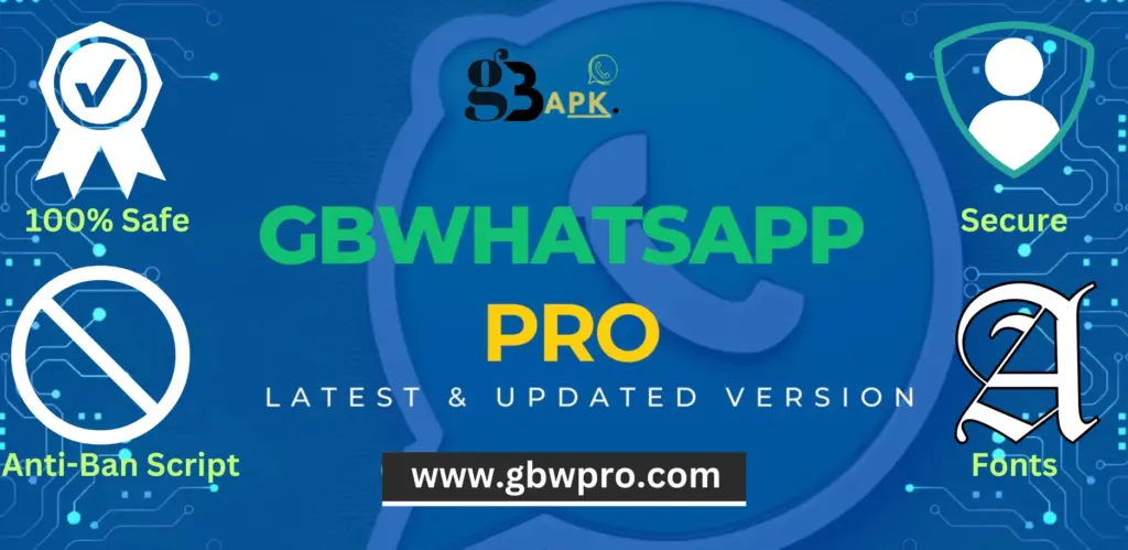 जीबी व्हाट्सएप प्रो की मुख्य विशेषताएं