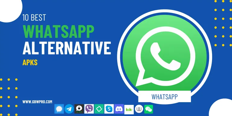 10 Best Alternative APKs for WhatsApp