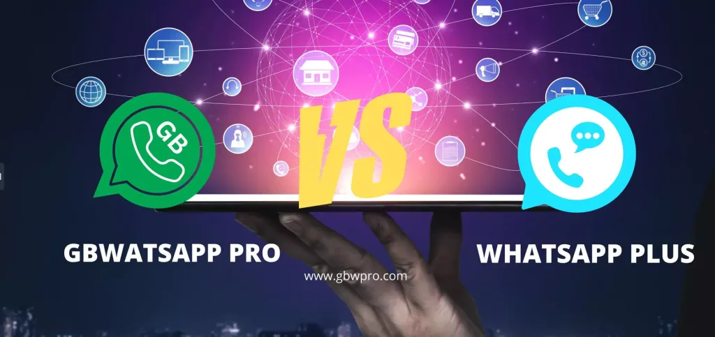 WhatsApp Plus VS GBWhatsApp Pro