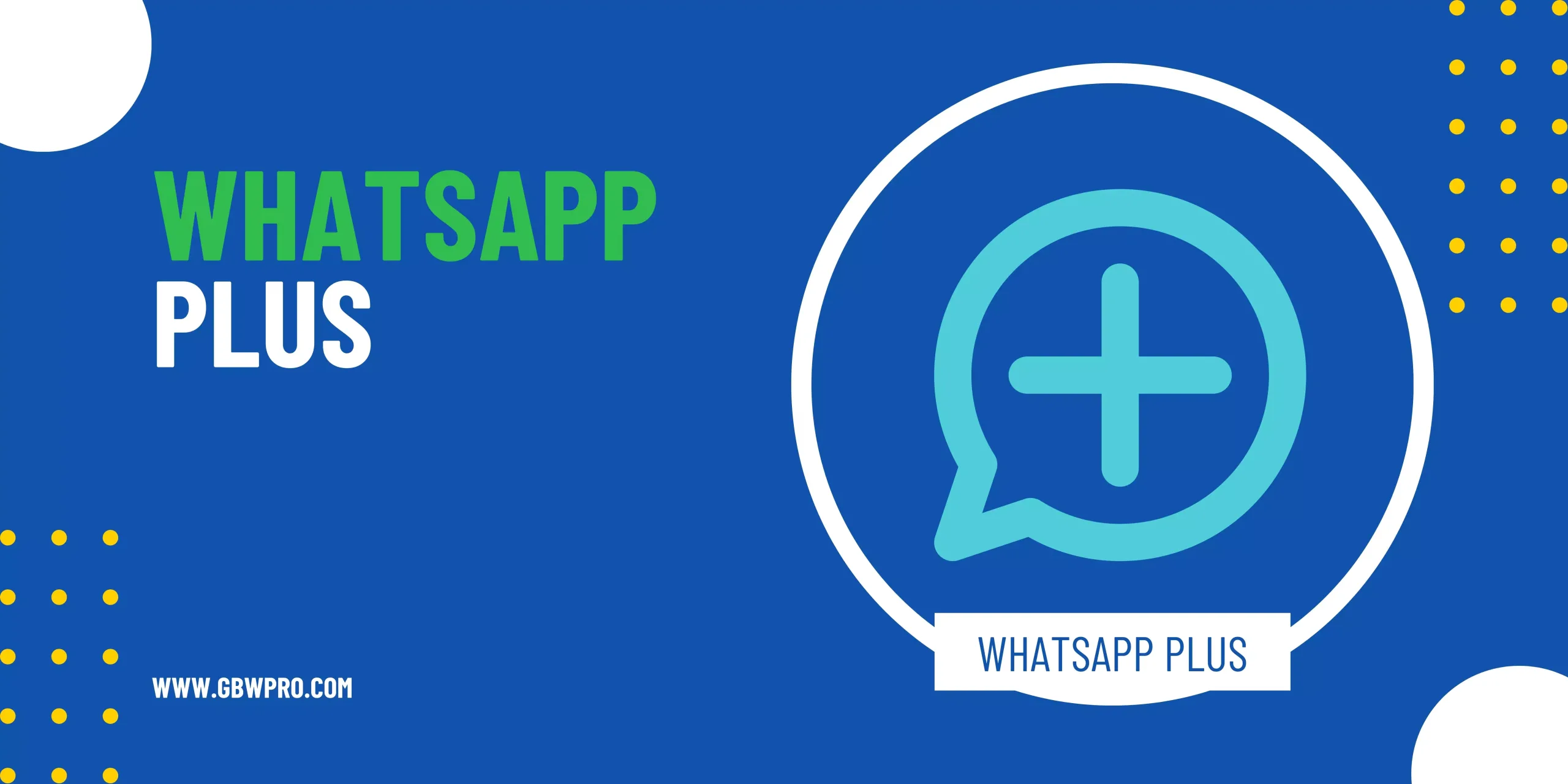 WhatsApp Plus APK Download Latest v17.52